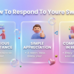 How To Respond To Youre Sweet